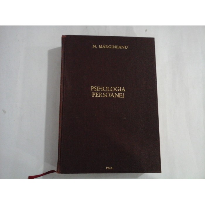 PSIHOLOGIA PERSOANEI - N. MARGINEANU - 1944
